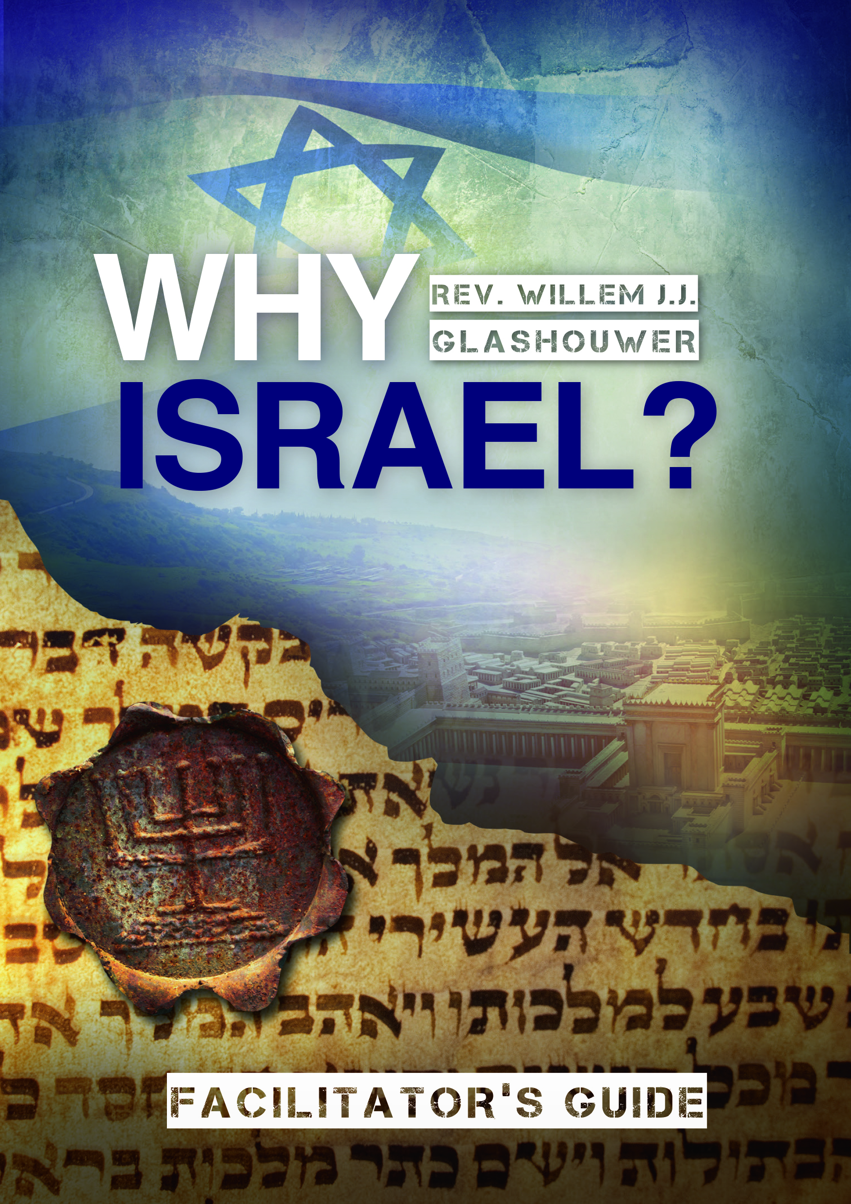 Why Israel? Faciltator's Guide